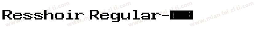Resshoir Regular字体转换